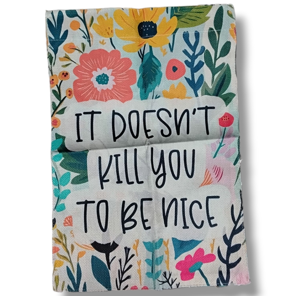 All Season Charming Floral Garden Flag with Uplifting Message